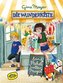 Die Wunderkiste. Ein Paket voller Magie (Bd. 2)