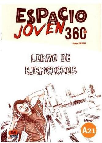 Espacio Joven 360grados A2.1. Libro de ejercicios