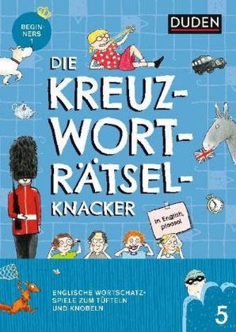 Die Kreuzworträtselknacker - Englisch 1. Lernjahr