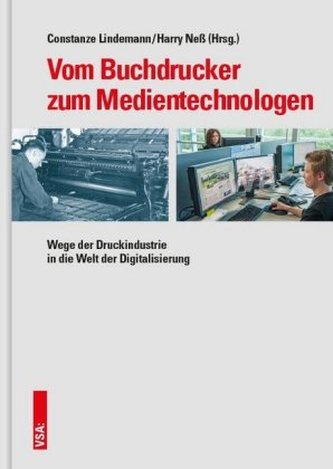 Vom Buchdrucker zum Medientechnologen