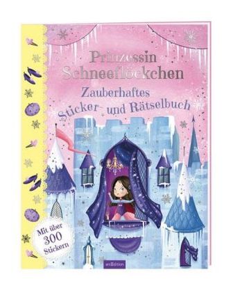 Prinzessin Schneeflöckchen - Zauberhaftes Sticker- und Rätselbuch