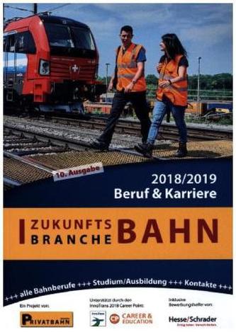 Zukunftsbranche Bahn: Beruf und Karriere 2018/19