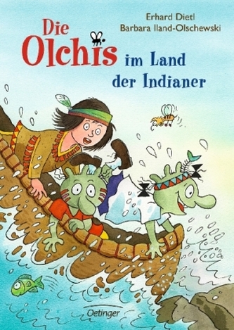Die Olchis im Land der Indianer Die Olchis im Land der Indianer