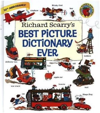 Richard Scarry's Best Picture Dictionary Ever