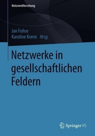 Netzwerke in gesellschaftlichen Feldern