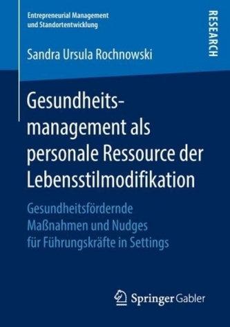 Gesundheitsmanagement als personale Ressource der Lebensstilmodifikation