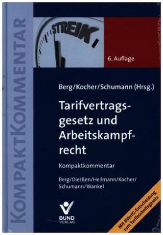 Tarifvertragsgesetz und Arbeitskampfrecht
