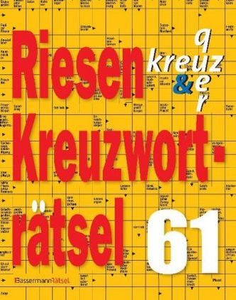 Riesen-Kreuzworträtsel. Bd.61