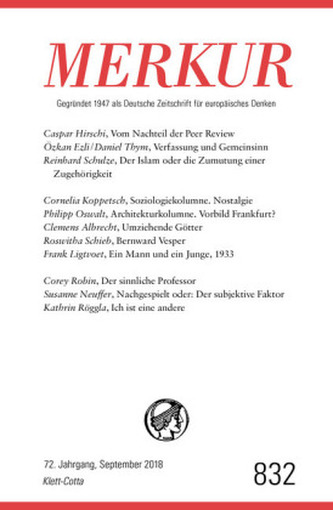 MERKUR Deutsche Zeitschrift für europäisches Denken. Nr.832