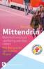 Mittendrin. Bahnhofsmission - vielfältig wie das Leben