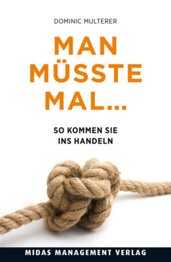 Man müsste mal ...
