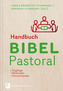 Handbuch Bibel-Pastoral