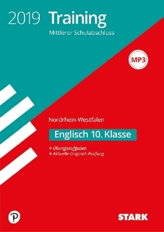 Training Mittlerer Schulabschluss 2019 - Nordrhein-Westfalen - Englisch 10. Klasse, m. MP3-CD Training Mittlerer Schulabschluss 2019 - Nordrhein-Westfalen - Englisch 10. Klasse, m. MP3-CD