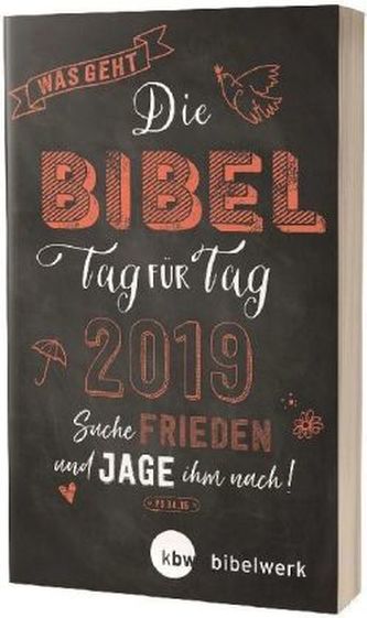 Was geht - Die Bibel Tag für Tag 2019