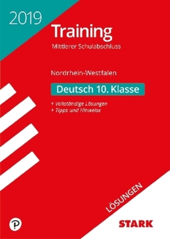 Training Mittlerer Schulabschluss 2019 - Realschule/Gesamtschule EK/Sekundarschule Nordrhein-Westfalen - Deutsch Lösungen