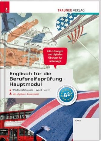 Englisch für die Berufsreifeprüfung - Hauptmodul Wortschatztrainer - Word Power, inkl. digitalem Zusatzpaket