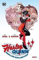 Harley Quinn: Knaller-Kollektion. Bd. 1
