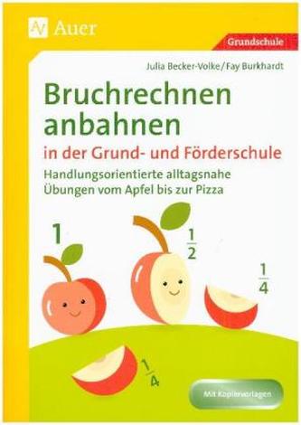 Bruchrechnen anbahnen in Grund- und Förderschule
