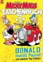Micky Maus Taschenbuch - Donald macht Pause