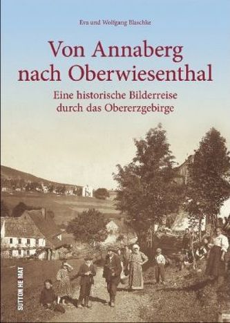 Von Annaberg nach Oberwiesenthal