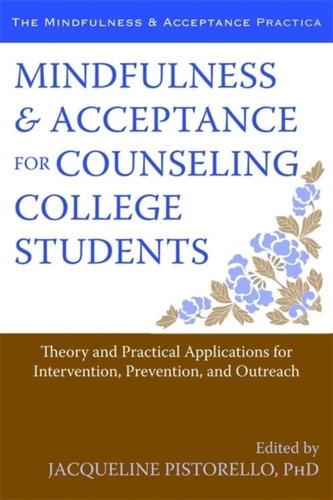 Mindfulness and Acceptance for Counseling College Students