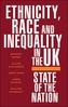 Ethnicity, Race and Inequality in the UK