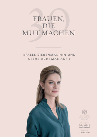 30 Frauen, die Mut machen