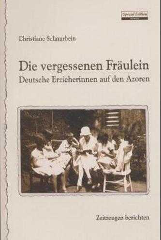 Die vergessenen Fräulein