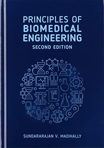 PRINCIPLES OF BIOMEDICAL ENGINEERING