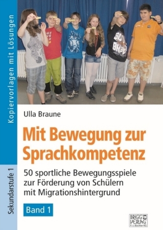 Mit Bewegung zur Sprachkompetenz - Band 1