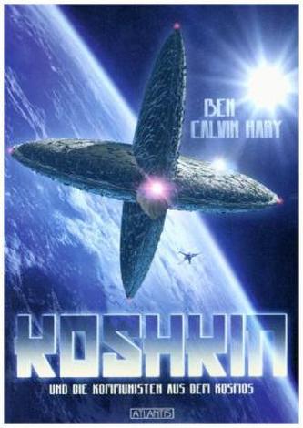 Koshkin und die Kommunisten aus dem Kosmos