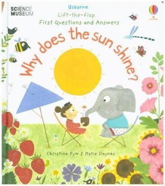 Lift-the-Flap First Questions & Answers - Why Does the Sun Shine?
