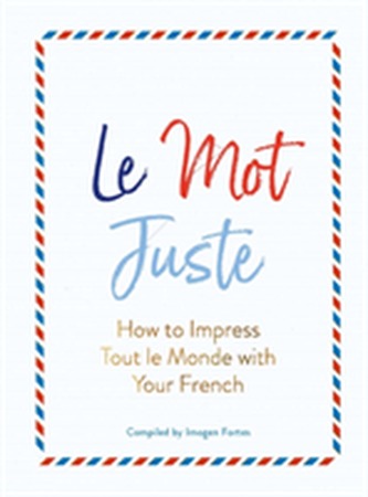 Le Mot Juste