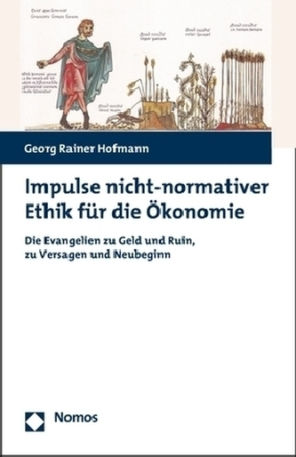 Impulse nicht-normativer Ethik für die Ökonomie