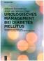 Urologisches Management bei Diabetes Mellitus