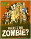 Where's the Zombie?