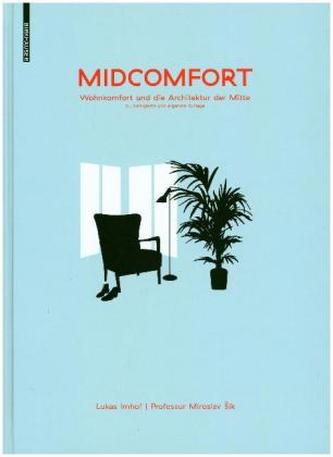 Midcomfort
