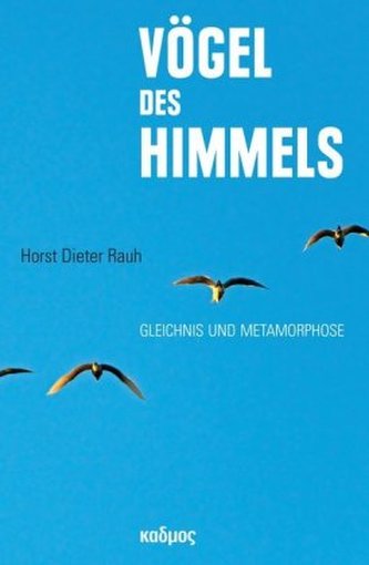 Vögel des Himmels