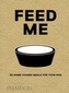 Feed Me