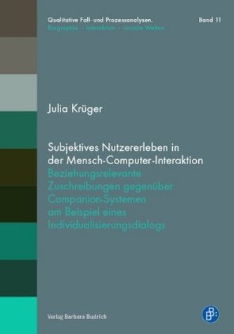 Subjektives Nutzererleben in der Mensch-Computer-Interaktion