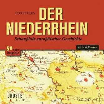 Der Niederrhein schreibt Geschichte