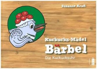 Kuckucks-Mädel Bärbel