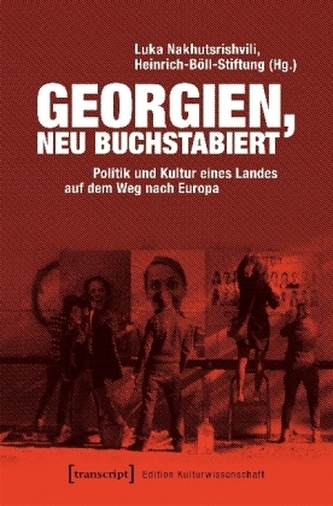 Georgien, neu buchstabiert