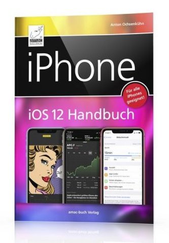 iPhone iOS 12 Handbuch