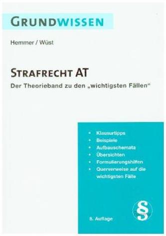 Grundwissen Strafrecht AT