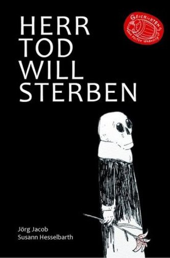 Herr Tod will sterben
