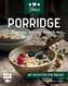 Porridge - Genau richtig frühstücken