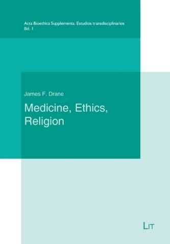 Medicine, Ethics and Religion