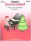 Step by Step Christmas Songbook - Book 1, Klavier