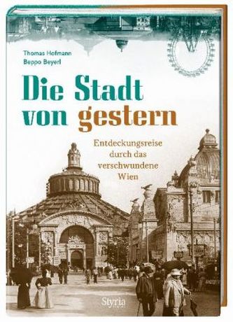 Die Stadt von gestern